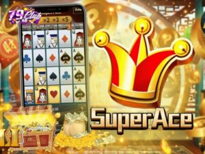 Giao dien SUPER ACE hien thi tot tren moi man hinh